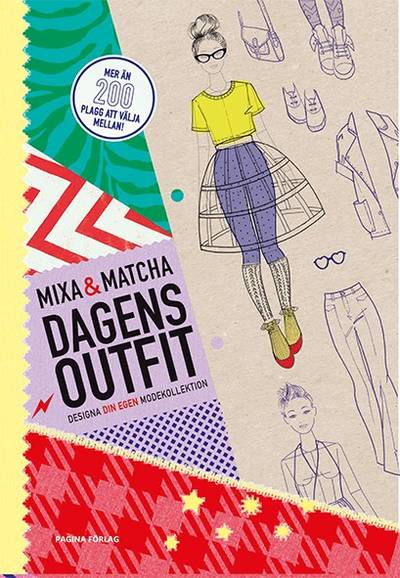 Mixa och matcha dagens outfit - Designa din egen modekollektion