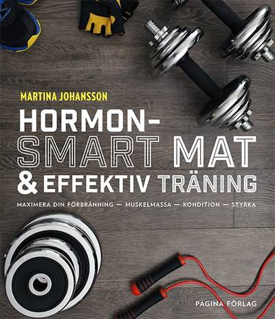 Hormonsmart mat och effektiv träning