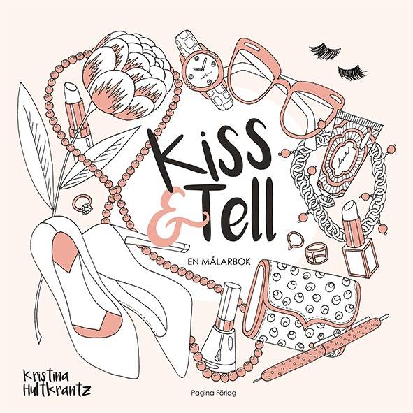 Kiss and Tell : En målarbok