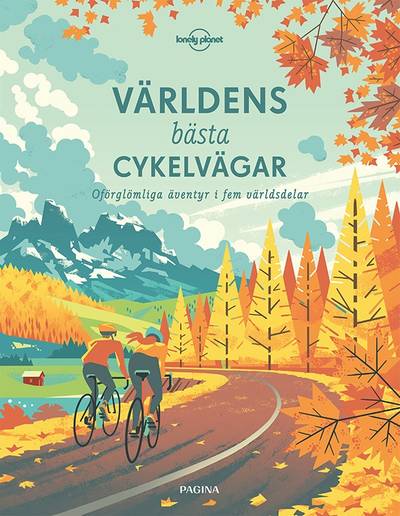 Världens bästa cykelvägar