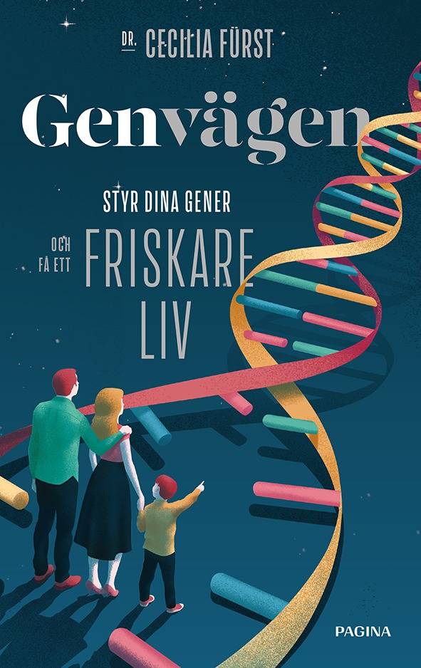 Genvägen : styr dina gener och få ett friskare liv