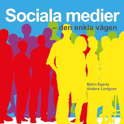 Sociala medier : den enkla vägen