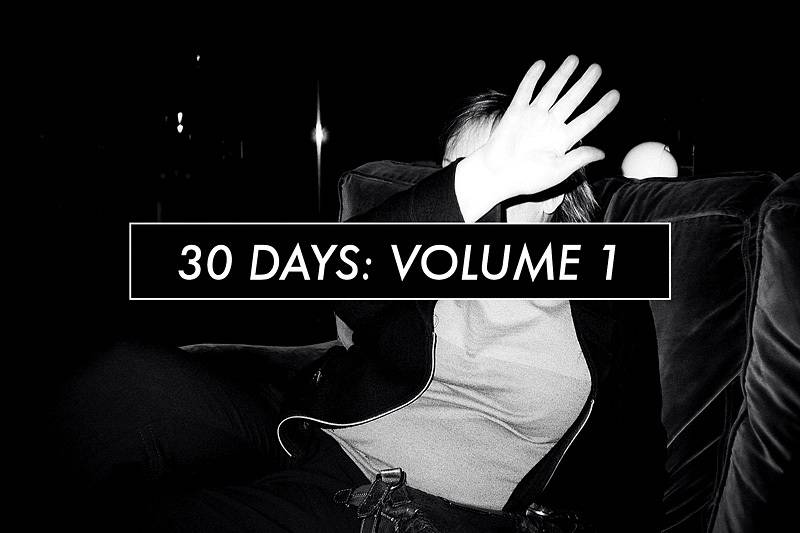 30 days: volume 1