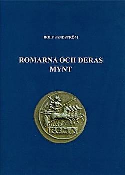 Romarna och deras mynt : med illustrationer från : en samling mynt