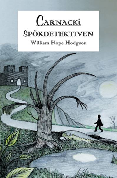 Carnacki. Spökdetektiven