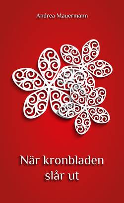 När kronbladen slår ut