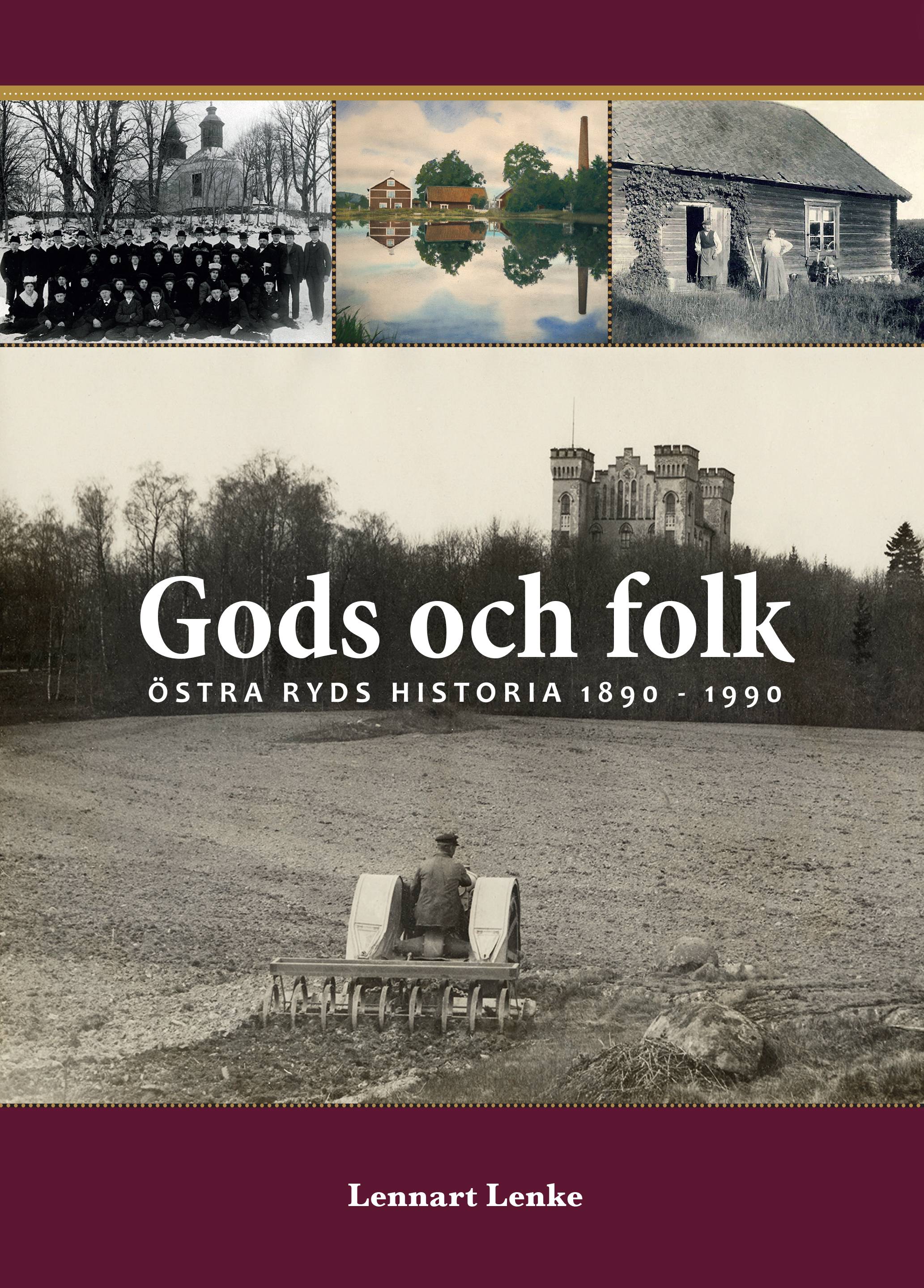 Gods och folk : Östra Ryds historia 1890 - 1990