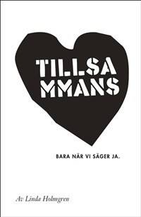 Tillsammans : bara när vi säger ja