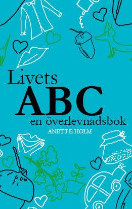 Livets ABC : en överlevnadsbok