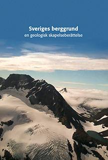 Sveriges berggrund : en geologisk skapelseberättelse