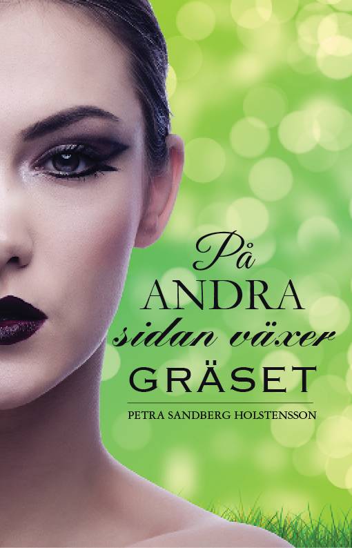 På andra sidan växer gräset