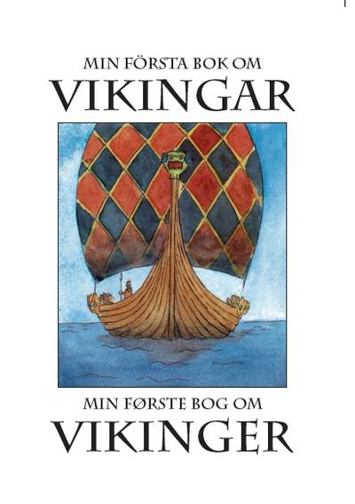 Min första bok om vikingar / Min første bog om vikinger