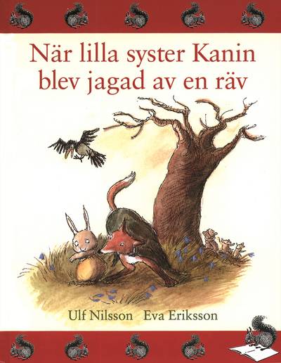 När lilla syster Kanin blev jagad av en räv