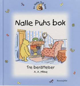 Nalle Puhs bok - tre berättelser