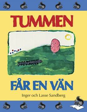 Tummen får en vän