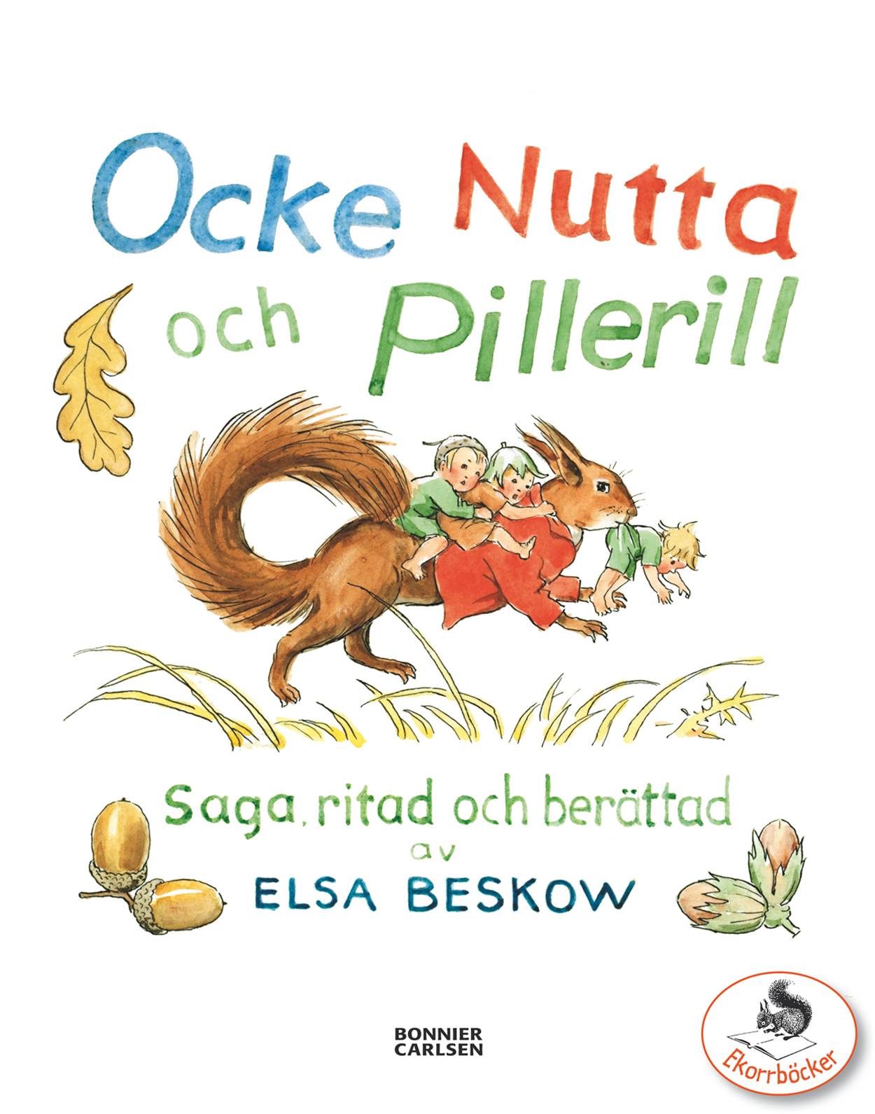 Ocke, Nutta och Pillerill