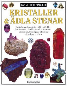 Fakta i Närbild: Kristaller & ädla stenar