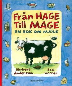 Från hage till mage - en bok om mjölk