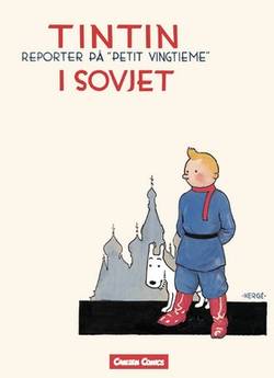 Tintin i Sovjet : reporter på 