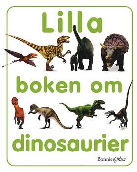 Lilla boken om dinosaurier