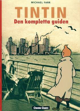 Tintin : den kompletta guiden
