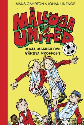 Mållösa United. Maja, Melker och värsta proffset