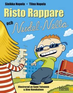 Risto Rappare och Nudel-Nella