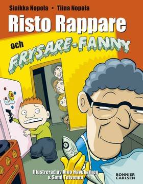 Risto Rappare och Frysare-Fanny