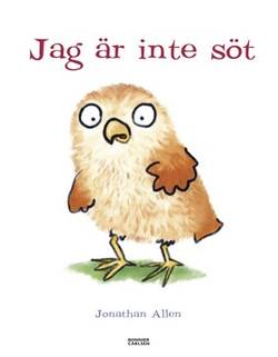 Jag är inte söt