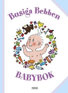 Busiga Bebben. Babybok