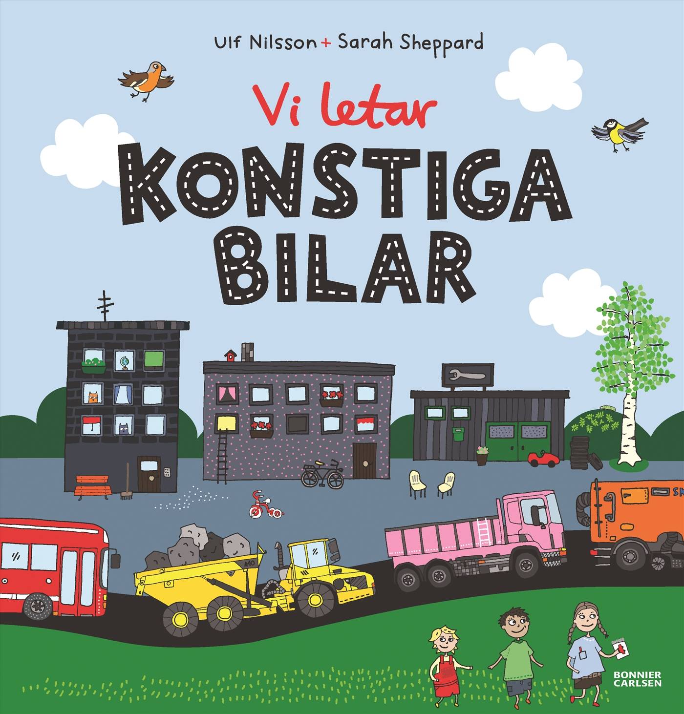 Vi letar konstiga bilar