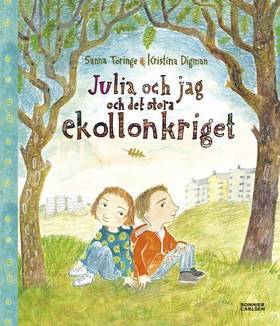 Julia och jag och det stora ekollonkriget