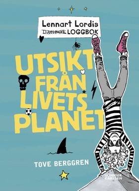 Lennart Lordis loggbok : utsikt från livets planet