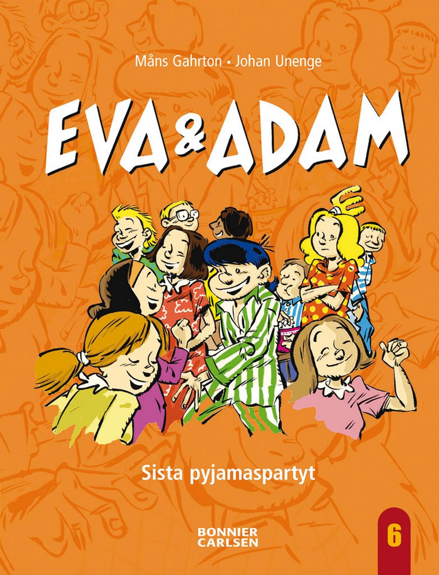 Eva & Adam. Sista pyjamaspartyt