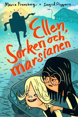 Ellen, Sorken och marsianen