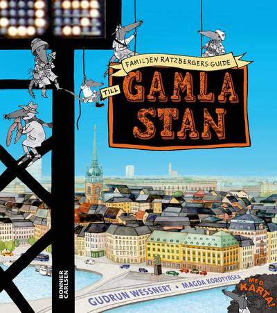 Familjen Ratzbergers guide till Gamla Stan