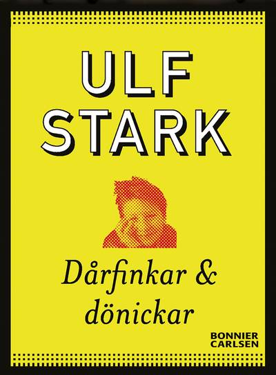 Dårfinkar och dönickar