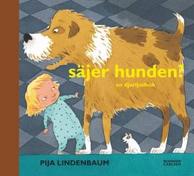 Säjer hunden? : en ljuddjurbok