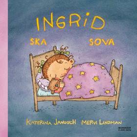 Ingrid ska sova