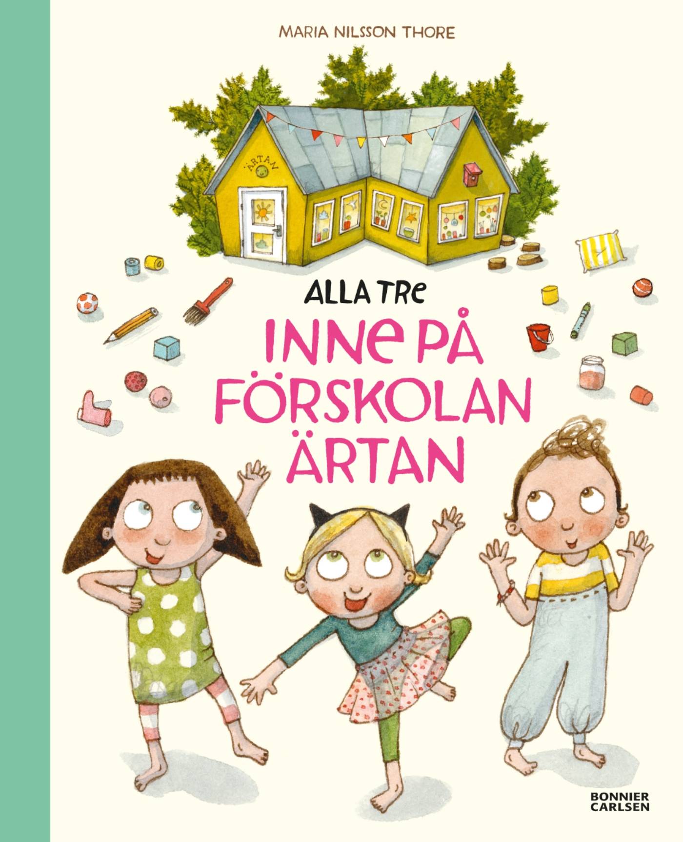 Alla tre inne på förskolan Ärtan