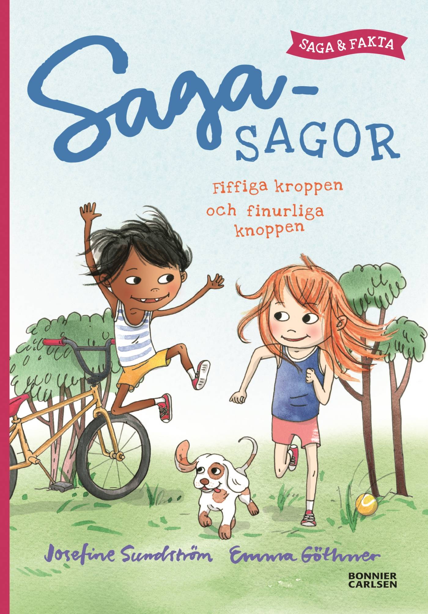 Fiffiga kroppen och finurliga knoppen - saga och fakta om kropp och rörelse