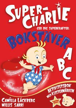 Super-Charlie ger dig superkrafter. Bokstäver