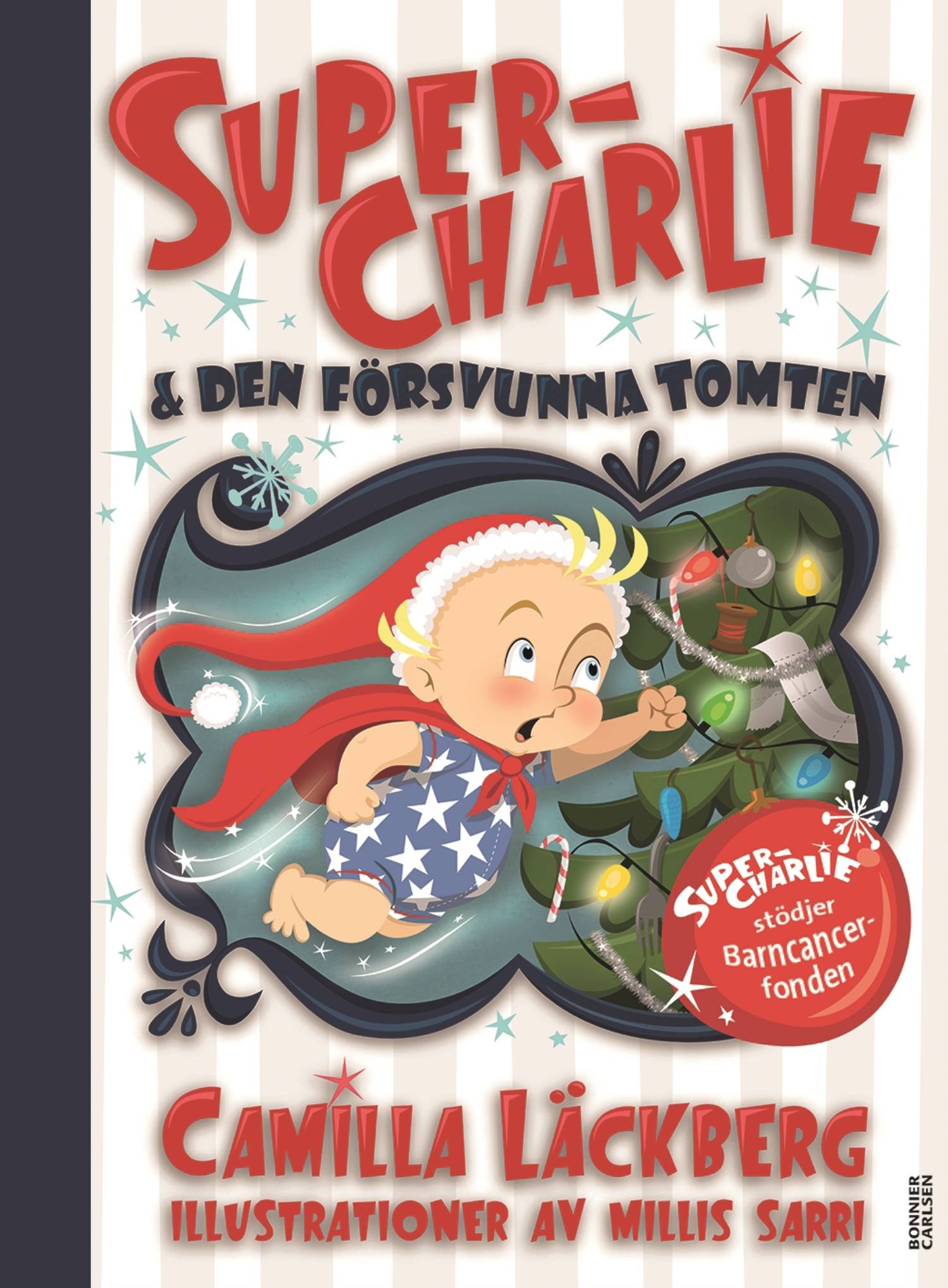 Super-Charlie och den försvunna tomten