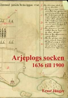 Arjeplogs socken : 1636 till 1900