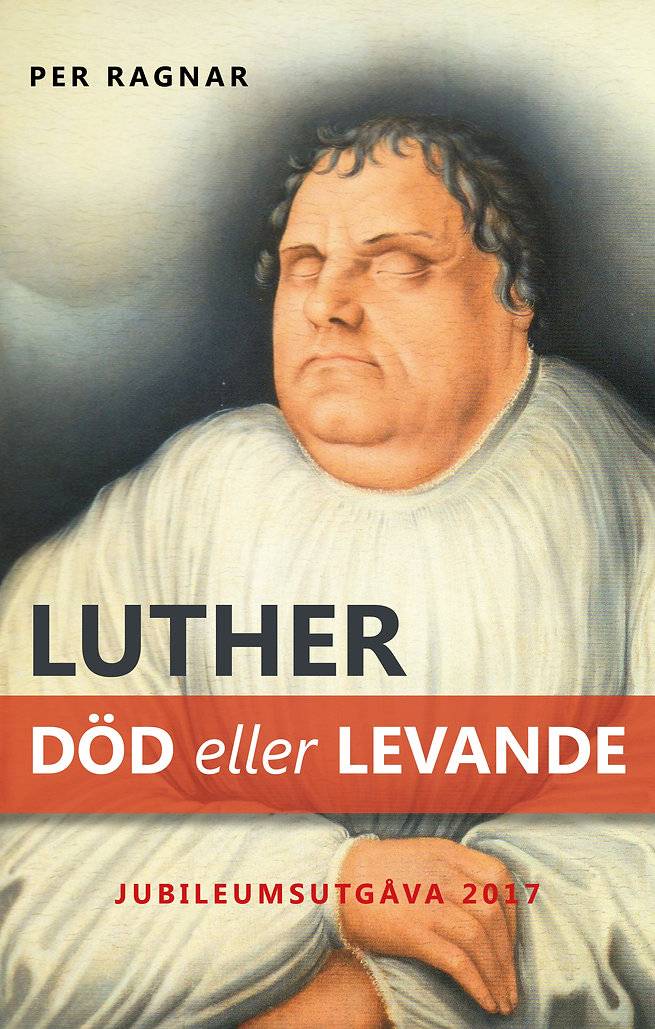 Luther död eller levande