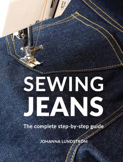 Sewing jeans : the complete step-by-step guide