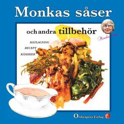 Monkas såser : och andra tillbehör