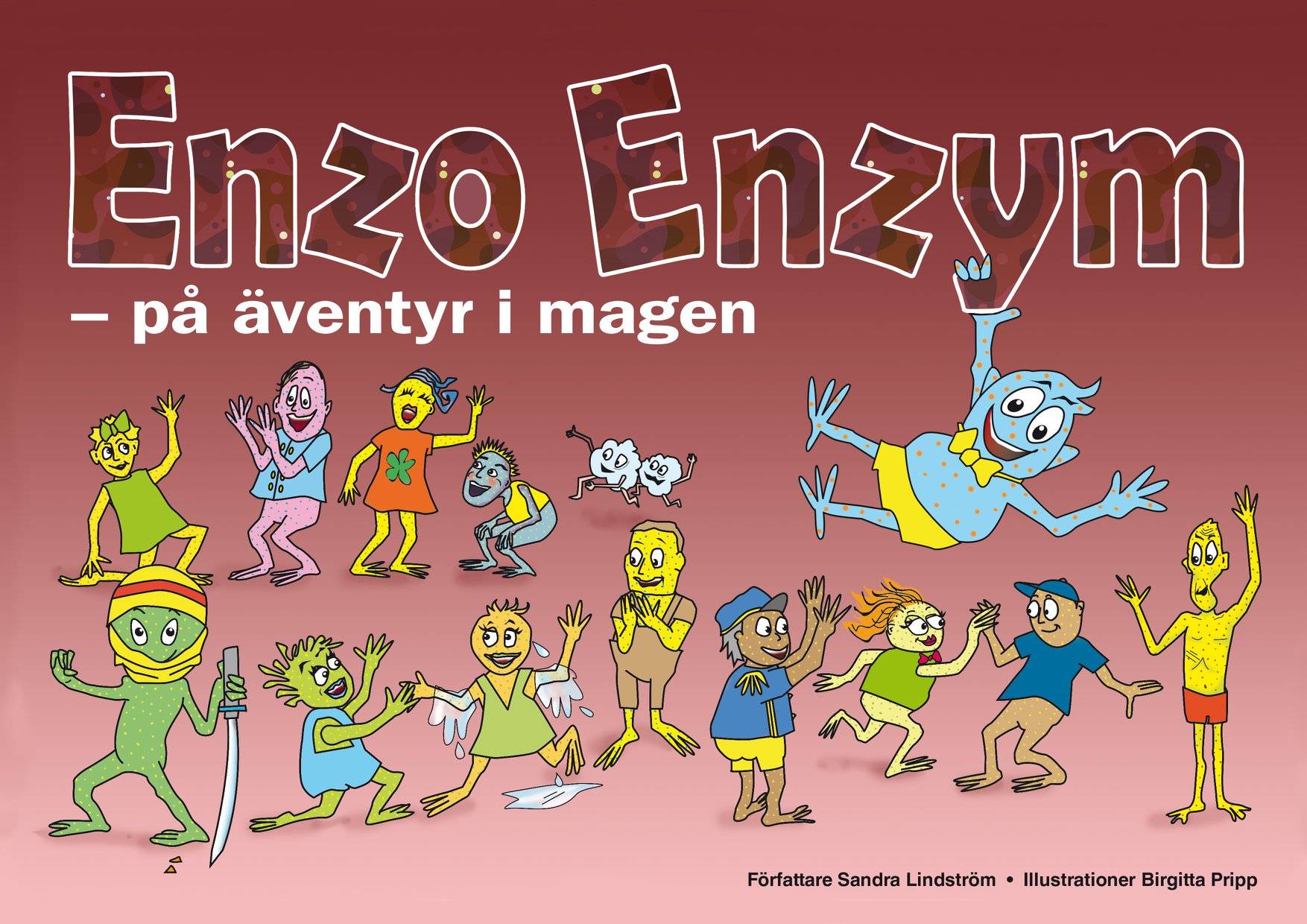 Enzo Enzym : på äventyr i magen