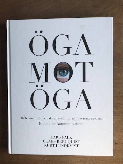 Öga mot öga : möte med den kreativa revolutionen i Sverige