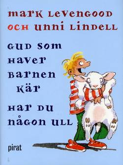 Gud som haver barnen kär, har du någon ull